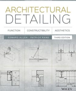 Architectural Detailing: Function, Constructibility, Aesthetics, 3rd Edition (PDF ebook)