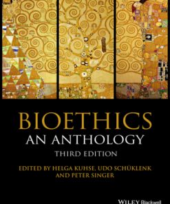 (PDF ebook) Bioethics: An Anthology, 3rd Edition