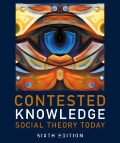 Download PDF – Contested Knowledge: Social Theory Today 6th Edition