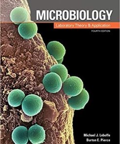 (eBook PDF) Microbiology Laboratory Theory and Application 4th Edition – PDF ebook