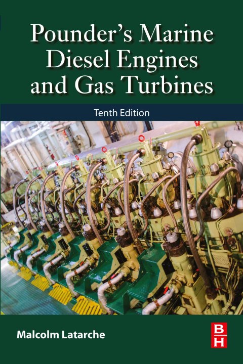 Pounder’s Marine Diesel Engines and Gas Turbines: and Gas Turbines 10th Edition – PDF ebook Pounder’s Marine Diesel Engines and Gas Turbines: and Gas Turbines 10th Edition – PDF ebook