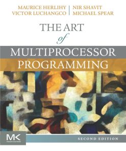 The Art of Multiprocessor Programming 2nd Edition – PDF ebook