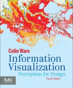 Information Visualization: Perception for Design 4th Edition – PDF ebook