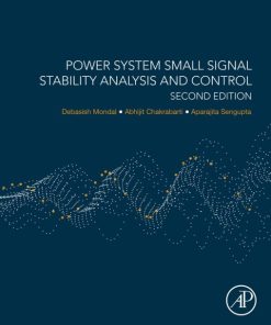 Power System Small Signal Stability Analysis and Control 2nd Edition – PDF ebook