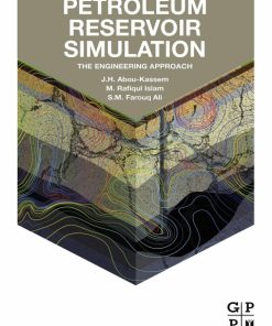 Petroleum Reservoir Simulation: The Engineering Approach 2nd Edition – PDF ebook