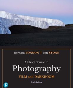 A Short Course in Photography: Film and Darkroom 10th Edition – PDF ebook