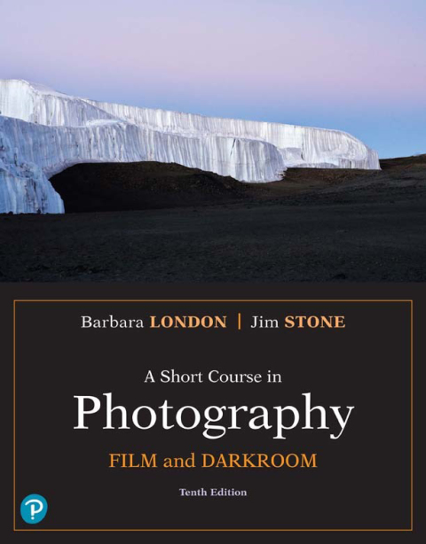 A Short Course in Photography: Film and Darkroom 10th Edition – PDF ebook A Short Course in Photography: Film and Darkroom 10th Edition – PDF ebook