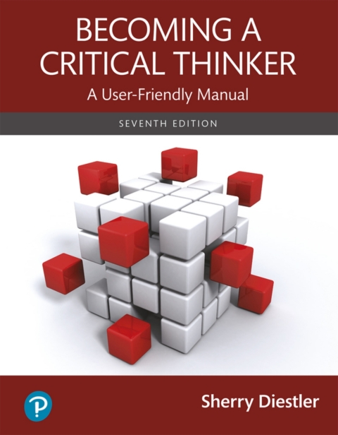 Becoming a Critical Thinker: A User-Friendly Manual 7th Edition – PDF ebook Becoming a Critical Thinker: A User-Friendly Manual 7th Edition – PDF ebook