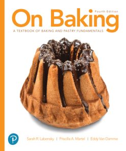 On Baking: A Textbook of Baking and Pastry Fundamentals 4th Edition – PDF ebook