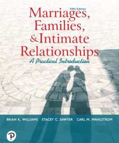 Marriages, Families, and Intimate Relationships 5th Edition – PDF ebook