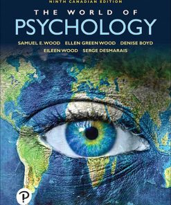 The World of Psychology (Canadian Edition) 9th Edition – PDF ebook