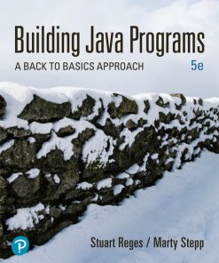 Building Java Programs: A Back to Basics Approach 5th Edition – PDF ebook
