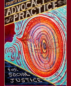 Advocacy Practice for Social Justice 4th Edition – PDF ebook