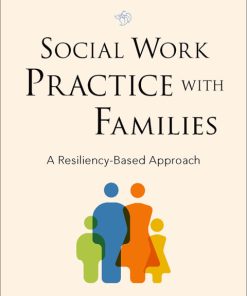 Social Work Practice with Families: A Resiliency-Based Approach 3rd Edition – PDF ebook