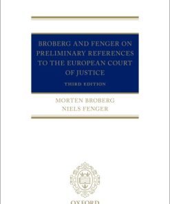 Broberg and Fenger on Preliminary References to the European Court of Justice 3rd Edition – PDF ebook