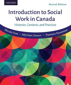 Introduction to Social Work in Canada: Histories, Contexts, and Practices 2nd Edition – PDF ebook
