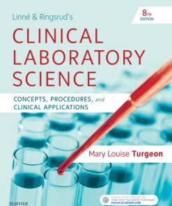 Linne & Ringsrud’s Clinical Laboratory Science: Concepts, Procedures, and Clinical Applications 8th Edition – PDF ebook