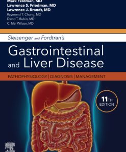 Sleisenger and Fordtran’s Gastrointestinal and Liver Disease: Pathophysiology, Diagnosis, Management 11th Edition – PDF ebook
