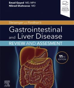 Sleisenger and Fordtran’s Gastrointestinal and Liver Disease Review and Assessment 11th Edition – PDF ebook
