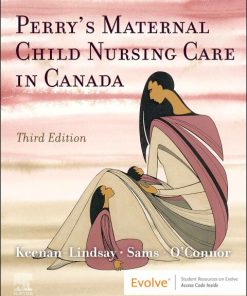 Maternal Child Nursing Care in Canada 3rd Edition – PDF ebook