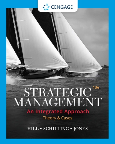 Strategic Management: Theory & Cases: An Integrated Approach 13th Edition – PDF ebook Strategic Management: Theory & Cases: An Integrated Approach 13th Edition – PDF ebook
