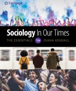 Sociology in Our Times: The Essentials 12th Edition – PDF ebook