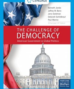 The Challenge of Democracy, American Government in Global Politics, Enhanced 14th Edition – PDF ebook