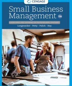 Small Business Management: Launching & Growing Entrepreneurial Ventures 19th Edition – PDF ebook