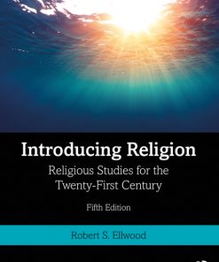 Introducing Religion: Religious Studies for the Twenty-First Century 5th Edition – PDF ebook