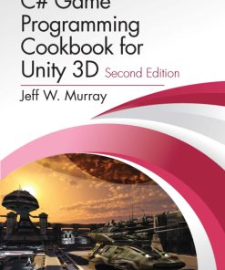 C# Game Programming Cookbook for Unity 3D 2nd Edition – PDF ebook