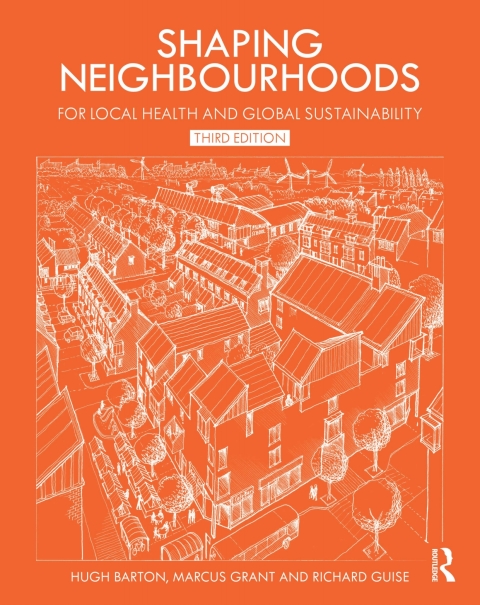 Shaping Neighbourhoods: For Local Health and Global Sustainability 3rd Edition – PDF ebook Shaping Neighbourhoods: For Local Health and Global Sustainability 3rd Edition – PDF ebook