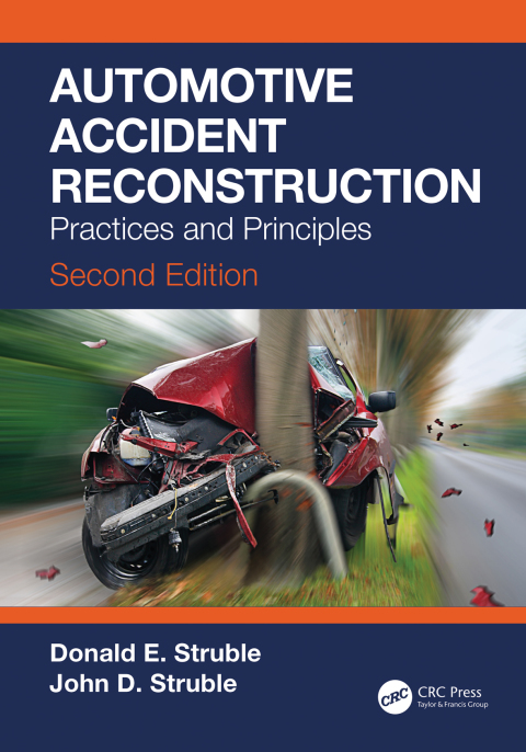Automotive Accident Reconstruction: Practices and Principles 2nd Edition – PDF ebook Automotive Accident Reconstruction: Practices and Principles 2nd Edition – PDF ebook