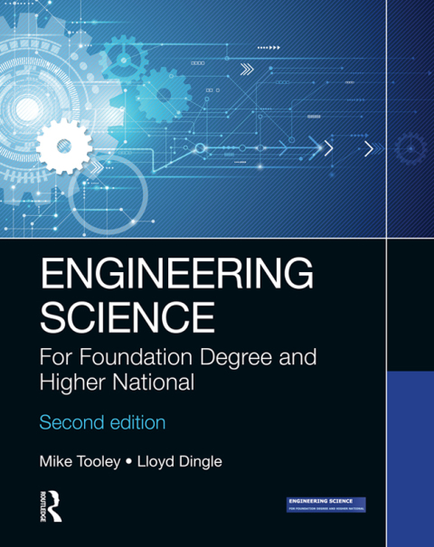 Engineering Science: For Foundation Degree and Higher National 2nd Edition – PDF ebook Engineering Science: For Foundation Degree and Higher National 2nd Edition – PDF ebook