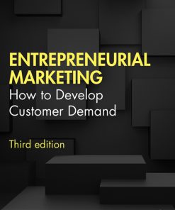 Entrepreneurial Marketing: How to Develop Customer Demand 3rd Edition – PDF ebook