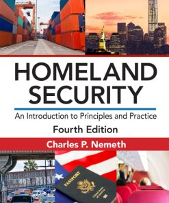Homeland Security: An Introduction to Principles and Practice 4th Edition – PDF ebook