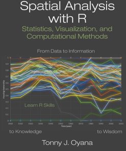 Spatial Analysis with R: Statistics, Visualization, and Computational Methods 2nd Edition – PDF ebook