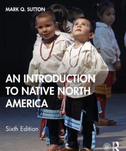 An Introduction to Native North America 6th Edition – PDF ebook