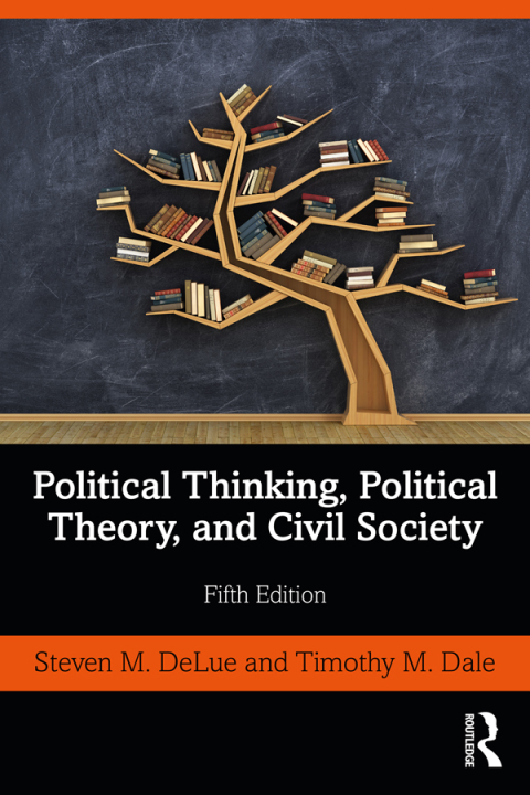 Political Thinking, Political Theory, and Civil Society 5th Edition – PDF ebook Political Thinking, Political Theory, and Civil Society 5th Edition – PDF ebook