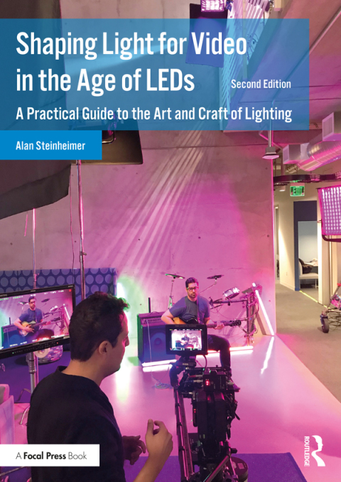 Shaping Light for Video in the Age of LEDs: A Practical Guide to the Art and Craft of Lighting 2nd Edition – PDF ebook Shaping Light for Video in the Age of LEDs: A Practical Guide to the Art and Craft of Lighting 2nd Edition – PDF ebook