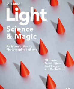 Light — Science & Magic: An Introduction to Photographic Lighting 6th Edition – PDF ebook