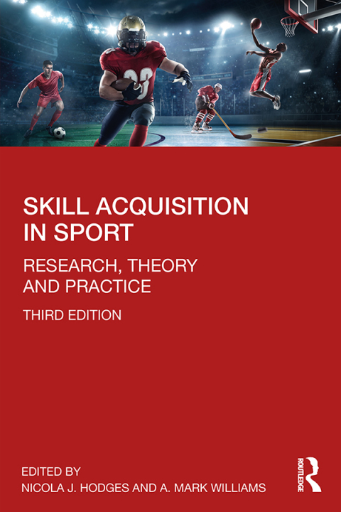 Skill Acquisition in Sport: Research, Theory and Practice 3rd Edition – PDF ebook Skill Acquisition in Sport: Research, Theory and Practice 3rd Edition – PDF ebook