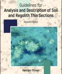 Guidelines for Analysis and Description of Soil and Regolith Thin Sections 2nd Edition – PDF ebook