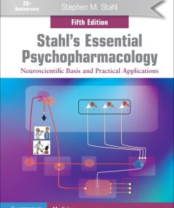 Stahl’s Essential Psychopharmacology: Neuroscientific Basis and Practical Applications 5th Edition – PDF ebook