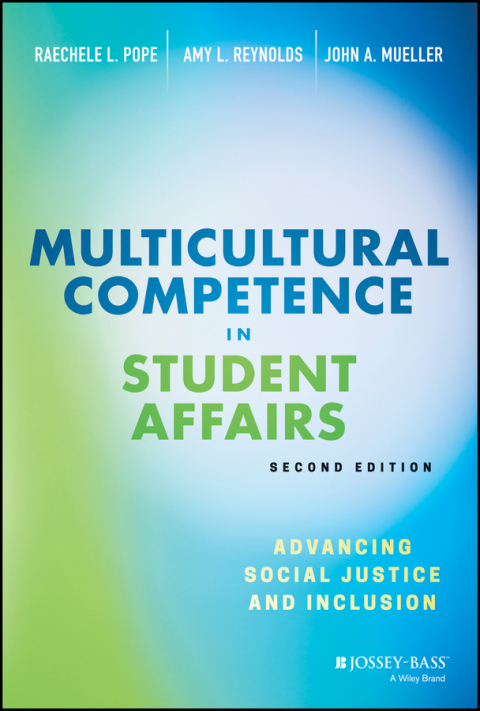 Multicultural Competence in Student Affairs: Advancing Social Justice and Inclusion 2nd Edition – PDF ebook Multicultural Competence in Student Affairs: Advancing Social Justice and Inclusion 2nd Edition – PDF ebook