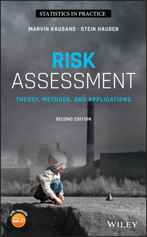 Risk Assessment: Theory, Methods, and Applications 2nd Edition – PDF ebook Risk Assessment: Theory, Methods, and Applications 2nd Edition – PDF ebook