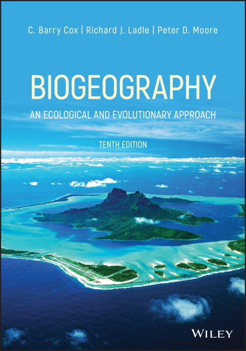 Biogeography: An Ecological and Evolutionary Approach 10th Edition – PDF ebook Biogeography: An Ecological and Evolutionary Approach 10th Edition – PDF ebook