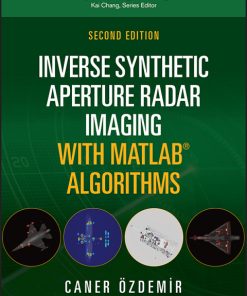 Inverse Synthetic Aperture Radar Imaging With MATLAB Algorithms 2nd Edition – PDF ebook