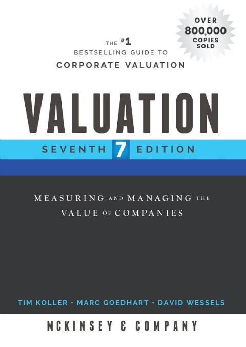 Valuation: Measuring and Managing the Value of Companies 7th Edition – PDF ebook Valuation: Measuring and Managing the Value of Companies 7th Edition – PDF ebook