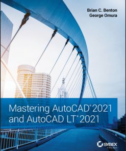 Mastering AutoCAD 2021 and AutoCAD LT 2021 2nd Edition – PDF ebook