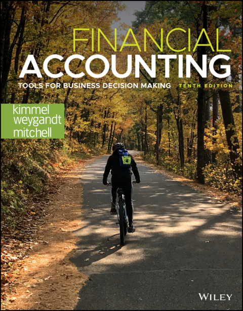 Financial Accounting: Tools for Business Decision Making, Enhanced eText 10th Edition – PDF ebook Financial Accounting: Tools for Business Decision Making, Enhanced eText 10th Edition – PDF ebook